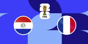 Soi kèo Paraguay vs Pháp, 4h ngày 5/7 – World Cup 2026